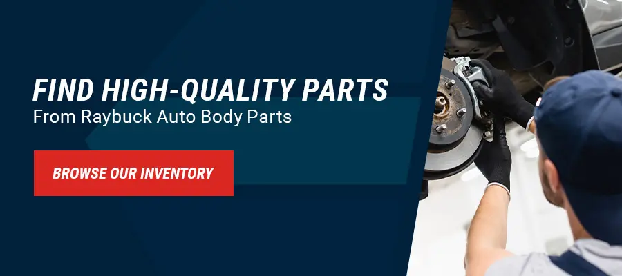 Find High-Quality Parts From Raybuck Auto Body Parts