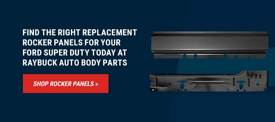 Find the right replacement rocker panels for your Ford Super Duty today at Raybuck Auto Body Parts