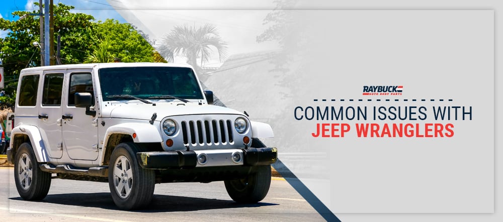 Common Issues with Jeep Wranglers