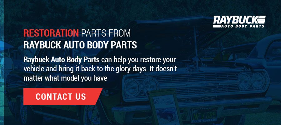Restoration Parts from Raybuck Auto Body Parts