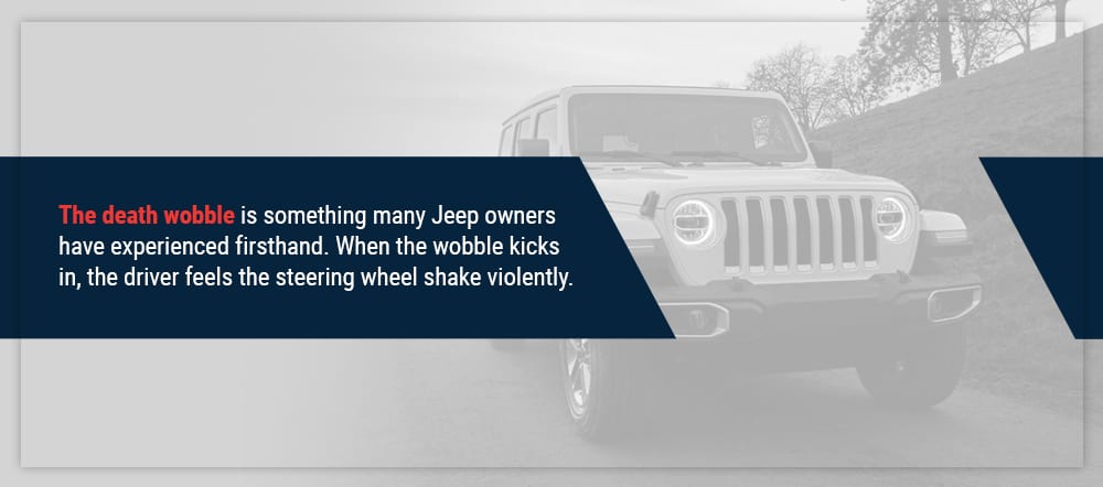 Jeep Wrangler death wobble