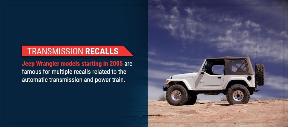 05 Jeep Wrangler transmission recalls