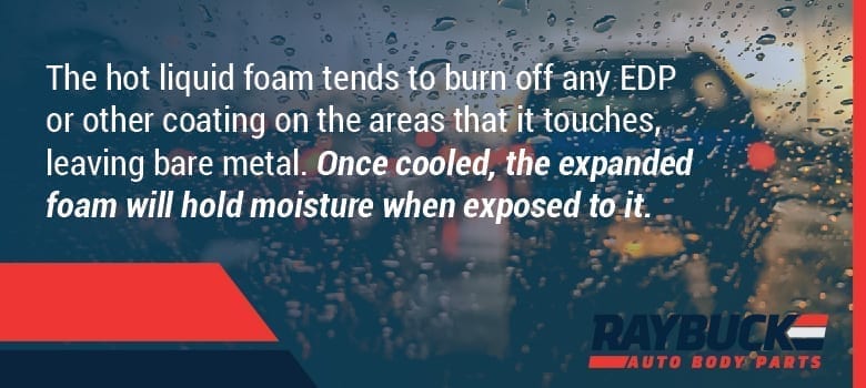 Foam will hold moisture